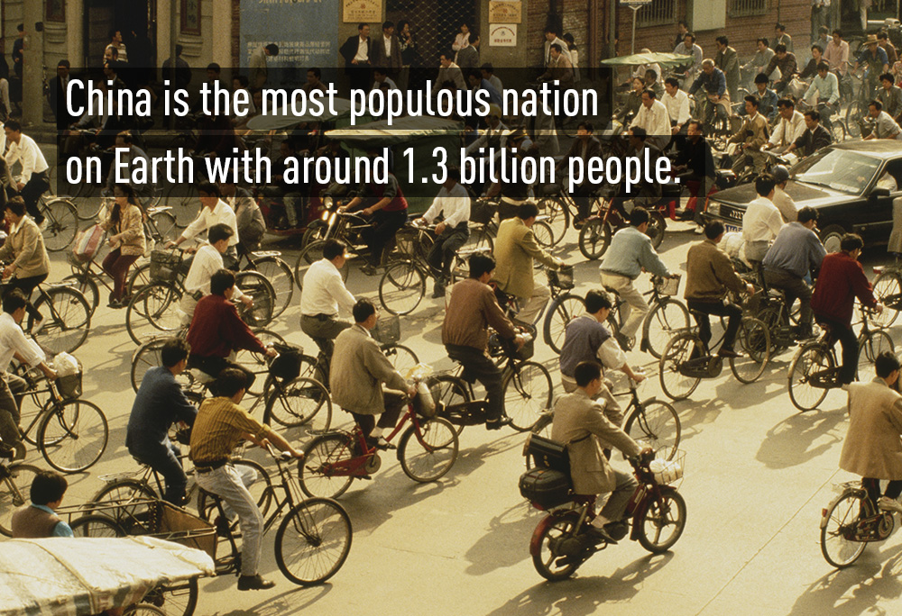 Trung Quốc là nước đông dân nhất thế giới với 1,3 tỷ người